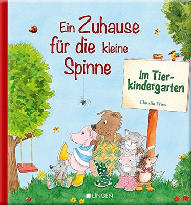 Ein Zuhause für die kleine Spinne - Im Tierkindergarten