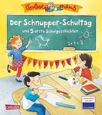 Die Schnupper-Schultage und 5 erste Schulgeschichten