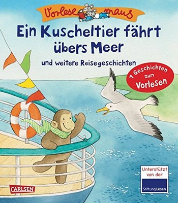 Ein Kuscheltier fährt übers Meer und weitere Reisegeschichten