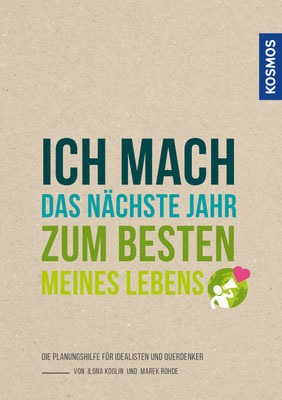 Ich mach das nächste Jahr zum besten meines Lebens