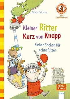 Kleiner Ritter Kurz von Knapp
