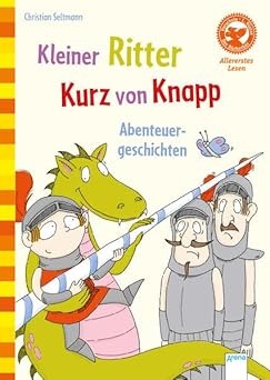 Kleiner Ritter Kurz von Knapp