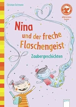 Nina und der freche Flaschengeist