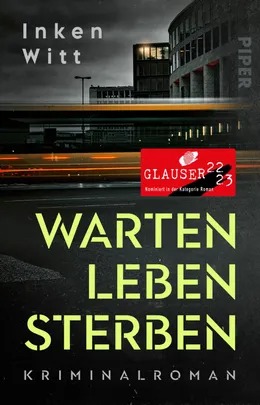Warten. Leben. Sterben.