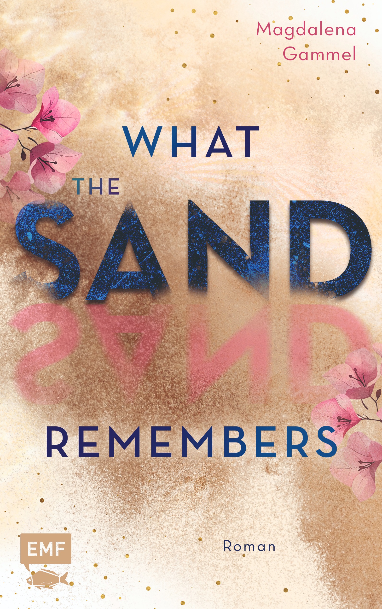 What the Sand Remembers
